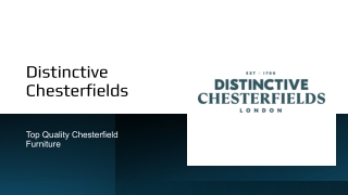 Distinctive Chesterfields