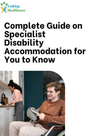 Complete Guide on Specialist Disability Accommodation for You to Know