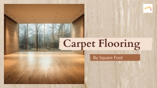 Introduction to Carpet Flooring by Sqaure Foot