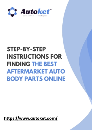 Step-by-Step Instructions for Finding the Best Aftermarket Auto Body Parts Online