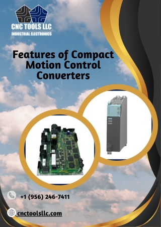 Features of Compact Motion Control Converters-CNC Tools LLC