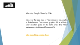 Matching Couple Shoes by Nike