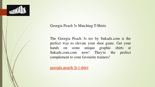 Georgia Peach 3s Matching T-Shirts