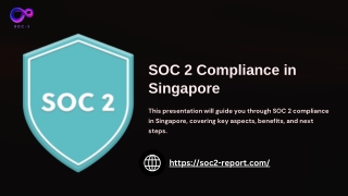 SOC 2 Compliance In Singapore | SOC 2 Report