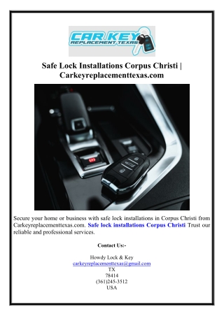Safe Lock Installations Corpus Christi | Carkeyreplacementtexas.com
