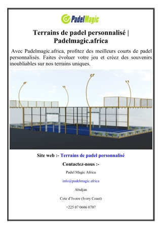 Terrains de padel personnalisé  Padelmagic.africa