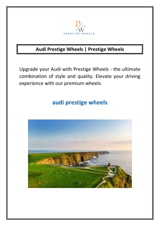 Audi Prestige Wheels | Prestige Wheels