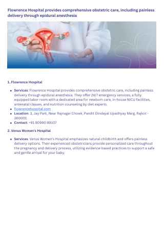 Flowrence Hospital provides comprehensive obstetric care, including painless delivery through epidural anesthesia