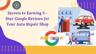 Secrets to Earning 5-Star Google Reviews for Your Auto Repair Shop
