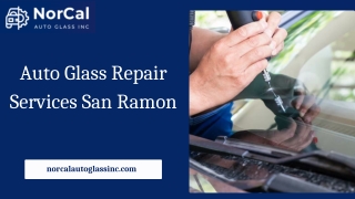 Auto Glass Repair Services San Ramon