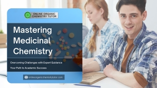Mastering Medicinal Chemistry- Your Ultimate Academic Support Guide