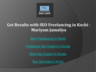 Get Results with SEO Freelancing in Kochi - Mariyam Jamaliya