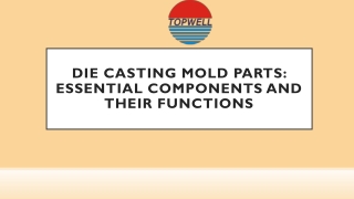 Die Casting Mold Parts Essential Components and Their Functions