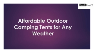 Affordable Outdoor Camping Tents for Any Weather