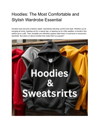 Hoodies_ The Most Comfortable and Stylish Wardrobe Essential