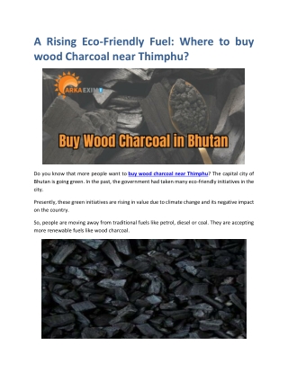 A Rising Eco-Friendly Fuel Where to buy wood Charcoal near Thimphu
