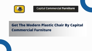 Get The Modern Plastic Chair By Capital Commercial Furniture