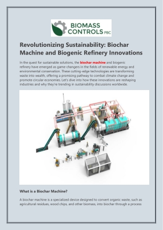 Revolutionizing Sustainability Biochar Machine and Biogenic Refinery Innovations