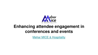 Enhancing attendee engagement in conferences and events