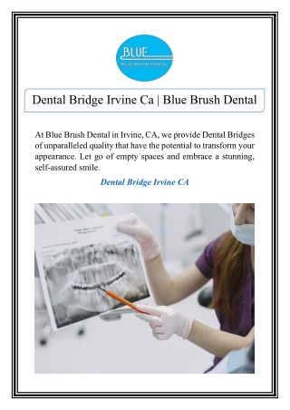Dental Bridge Irvine Ca | Blue Brush Dental