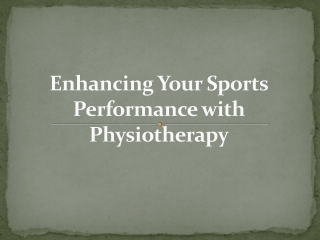 Enhancing Your Sports Performance with Physiotherapy