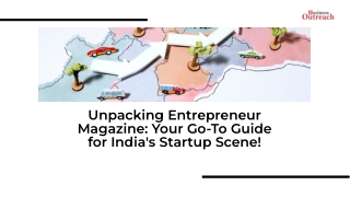 unpacking entrepreneur magazine your go-to guide for india's startup scene!