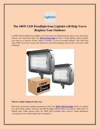 The 100W LED Floodlight from Lightdot will Help You to Brighten Your Outdoors