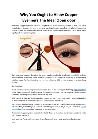 Why You Ought to Allow Copper Eyeliners The Ideal Open door