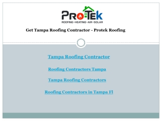 Get Tampa Roofing Contractor - Protek Roofing