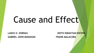 Cause and Effect Lance O. Dordas