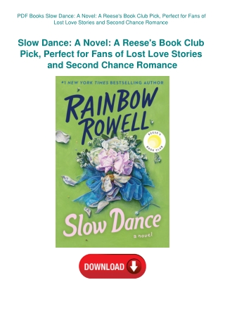 PDF Books Slow Dance A Novel A Reese's Book Club Pick  Perfect for Fans of Lost Love Stories and Sec