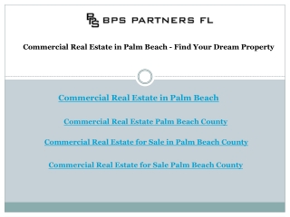 Commercial Real Estate in Palm Beach - Find Your Dream Property