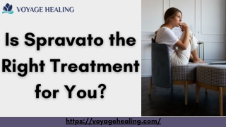 Is Spravato the Right Treatment for You