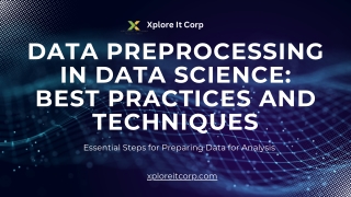 Data Preprocessing in Data Science Best Practices and Techniques
