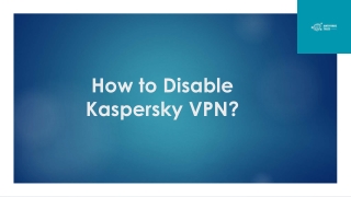 How to Disable Kaspersky VPN