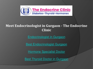 Meet Endocrinologist in Gurgaon - The Endocrine Clinic