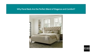 Why Panel Beds Are the Perfect Blend of Elegance and Comfort?