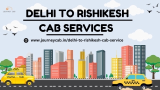 DELHI TO RISHIKESH CAB SERVICES