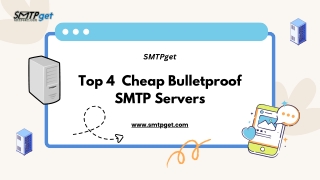 Top 4 Cheap Bulletproof SMTP Servers (SMTPget.com)