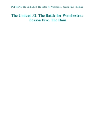 PDF READ The Undead 32. The Battle for Winchester. Season Five. The Rain