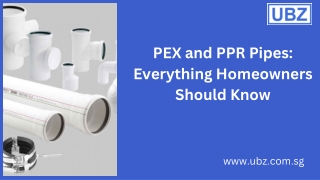 PEX and PPR Pipes Everything Homeowners Should Know