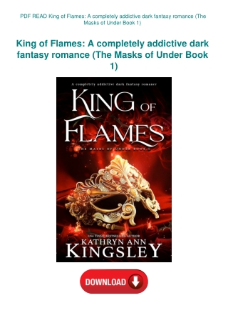 PDF READ King of Flames A completely addictive dark fantasy romance (The Masks of Under Book 1)