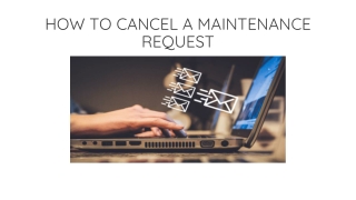 How to Cancel a Maintenance Request