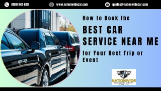 How to Book the Best Car Service Near Me for Your Next Trip or Event