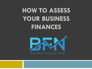 How to Assess Your Business Finances