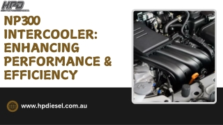 NP300 INTERCOOLER Enhancing Performance & Efficiency