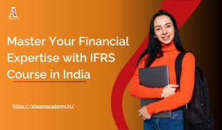 Master Your Financial Expertise with IFRS Course in India – Elevate Your Account