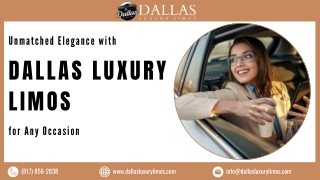 Unmatched Elegance with Dallas Luxury Limos for Any Occasion