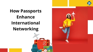 How Passports Enhance International Networking