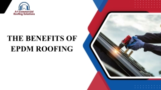 The Benefits of EPDM Roofing